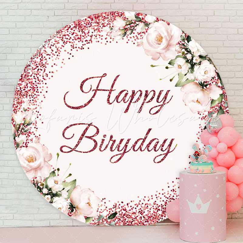 Lofaris Glitter Pink Floral Happy Birthday Round Backdrop