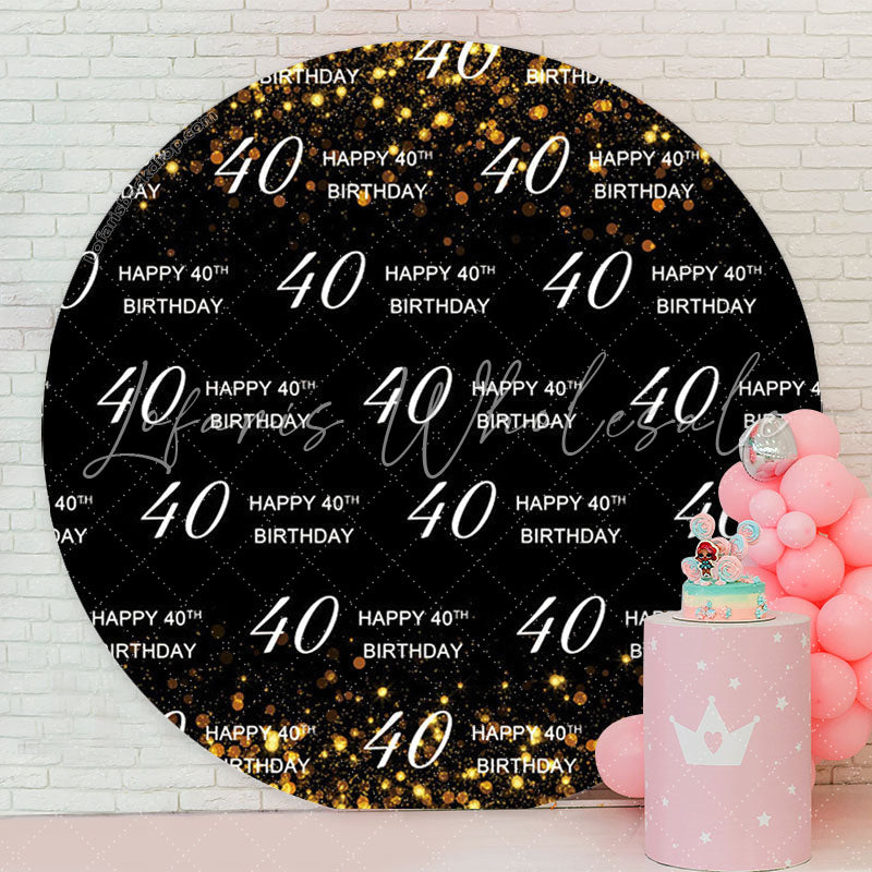 Lofaris Golden Black Happy 40th Birthday Round Backdrop