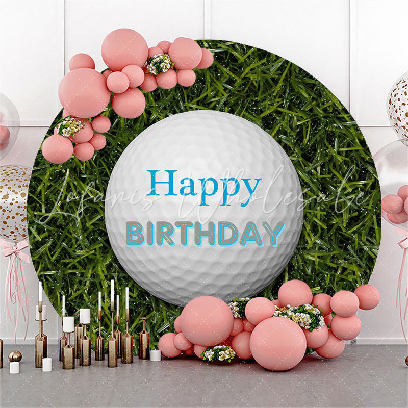 Lofaris Golf Ball Green Grass Happy Birthday Round Backdrop