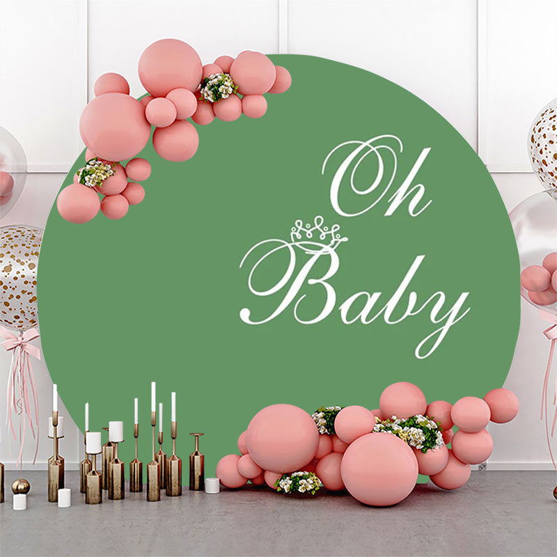 Lofaris Green White Oh Baby Round Gender Reveal Backdrop