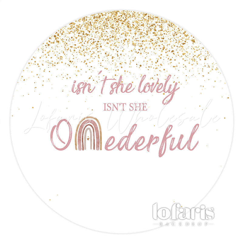 Lofaris Isnt She Lovely And Onederful Circle Birthday Backdrop