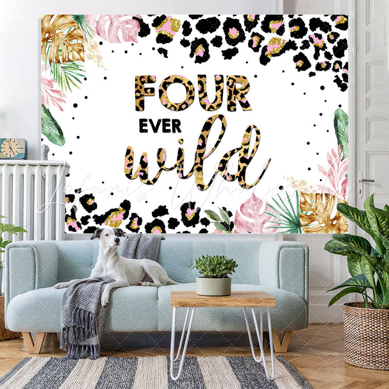 Lofaris Jungle Leopard Four Ever Wild 4th Brithday Backdrop