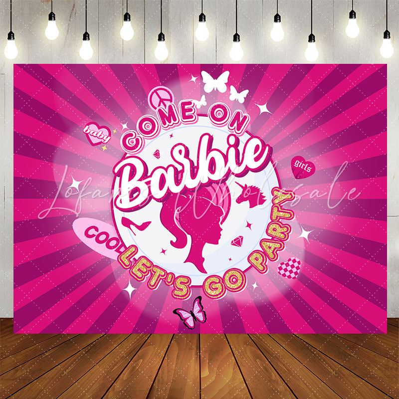 Lofaris Come On Barbie Pink Cool Party Backdrop For Girls