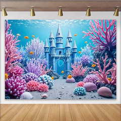 Lofaris Blue Underwater Castle Photography Backdrop with Colorful Coral Fantasy Ocean Background for Kids Party Photoshoot