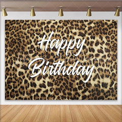 Lofaris Chic Leopard Print Happy Birthday Backdrop for Women Girls Party Wild Animal Theme Photography Background Photo Booth Decor