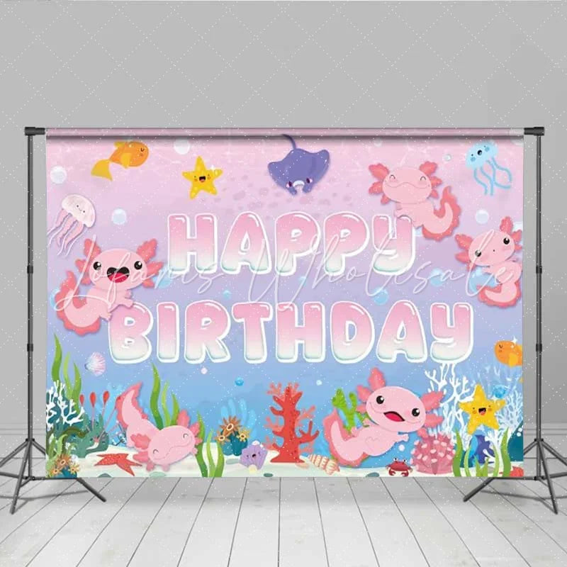 Lofaris Cute Axolotl Birthday Backdrop Pink Salamander Under Sea Party Decoration Ocean Animal Happy Birthday Banner Photography Prop
