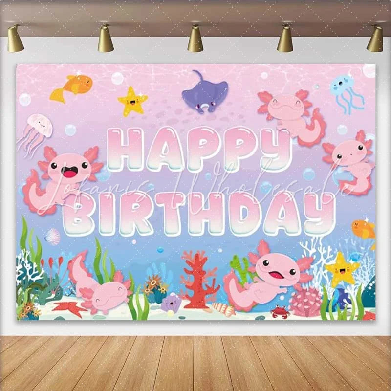 Lofaris Cute Axolotl Birthday Backdrop Pink Salamander Under Sea Party Decoration Ocean Animal Happy Birthday Banner Photography Prop
