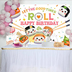 Lofaris Cute Sushi Happy Birthday Backdrop with Chopsticks and Confetti Let the Good Times Roll Party Background for Celebration
