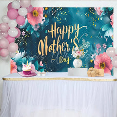 Lofaris Elegant Floral Happy Mother’s Day Backdrop with Pink and Teal Flowers Gold Script Background for Party Decor