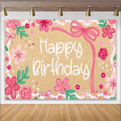 Lofaris Floral Pink Happy Birthday Backdrop with Ribbons and Green Leaves Cute Kraft Paper Texture Background for Girls Party Decoration