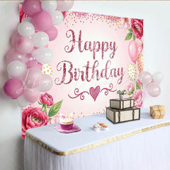 Lofaris Glitter Pink Happy Birthday Backdrop with Floral and Balloons Elegant Party Decor Background for Girls Photoshoot