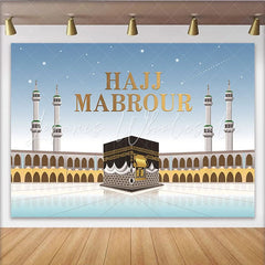Lofaris Hajj Mabrour Islamic Pilgrimage Backdrop with Kaaba Elegant Religious Celebration Background for Muslim Festival Decor