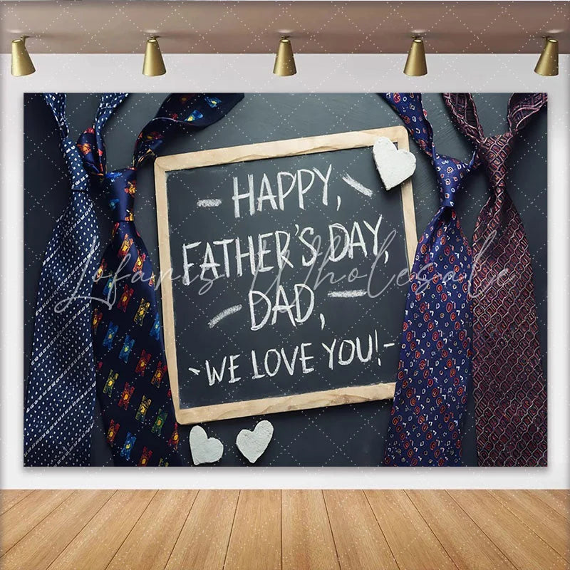 Lofaris Happy Fathers Day Dad Chalkboard Backdrop with Ties and Hearts Elegant Photography Background for Family Celebration