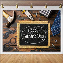 Lofaris Happy Fathers Day Photography Backdrop with Rustic Wood Tools and Tie Elegant Photo Booth Prop for Celebration Decor
