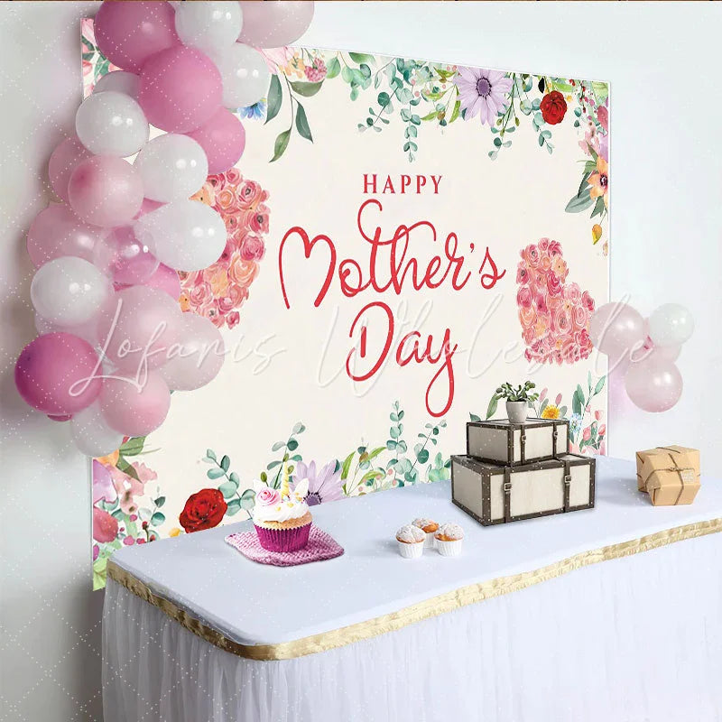 Lofaris Happy Mother’s Day Floral Photography Backdrop with Heart Roses and Greenery Elegant Party Decor for Mom Celebration