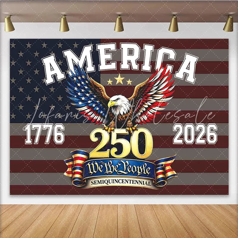 Lofaris Patriotic American Flag Bald Eagle Independence Day Backdrop 250th Anniversary We the People Celebration Decor for Party