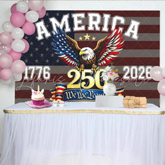 Lofaris Patriotic American Flag Bald Eagle Independence Day Backdrop 250th Anniversary We the People Celebration Decor for Party