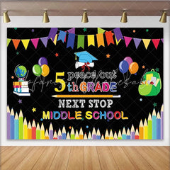 Lofaris Peace Out 5th Grade Graduation Backdrop with Colorful Banners Next Stop Middle School Party Decor for Photo Booth Props