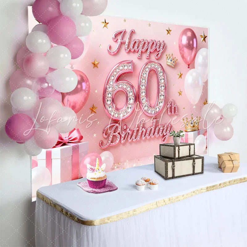 Lofaris Pink Balloons 60th Happy Birthday Backdrop Gold Stars Crown Gifts Diamond Number Party Background