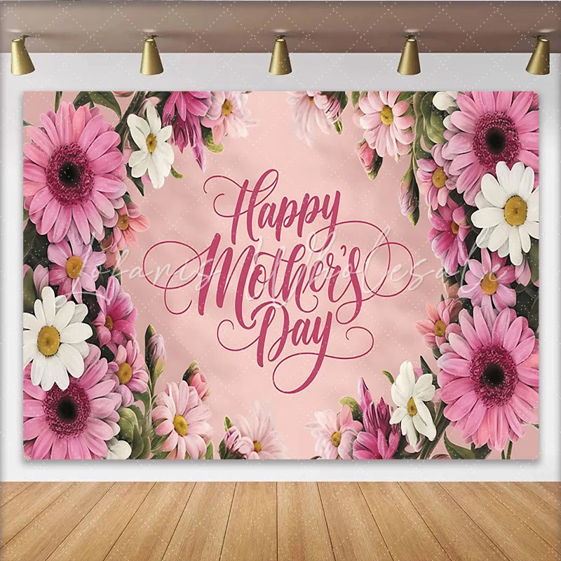 Lofaris Pink Floral Happy Mother’s Day Backdrop with Daisy Flowers Elegant Photography Background for Family Celebration