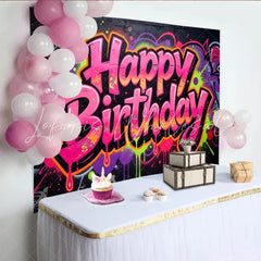 Lofaris Vibrant Graffiti Neon Happy Birthday Backdrop with Paint Splatters Urban Party Background for Photoshoot Decor