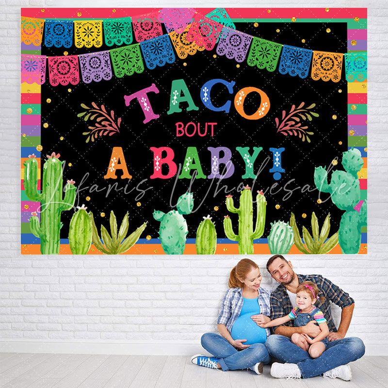 Lofaris Mexican Taco About A Baby Backdrop For Shower