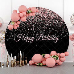 Lofaris Pink Glitter Black Round Happy Birthday Backdrop