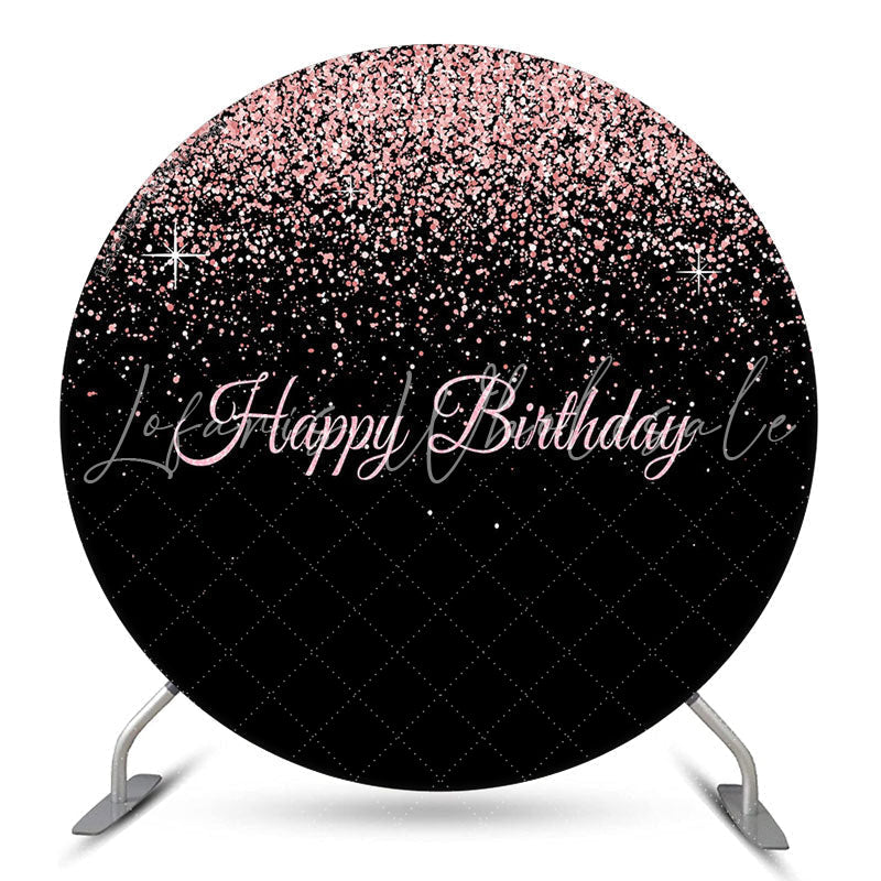 Lofaris Pink Glitter Black Round Happy Birthday Backdrop