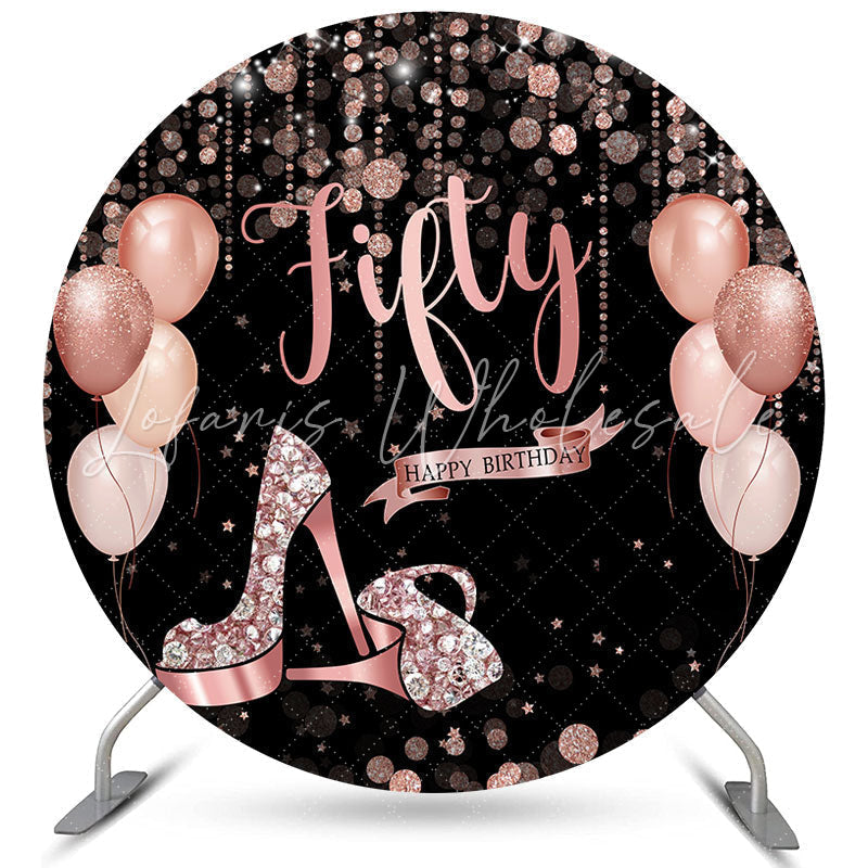 Lofaris Pink Glitter Heels Happy Fifty Birthday Round Backdrop