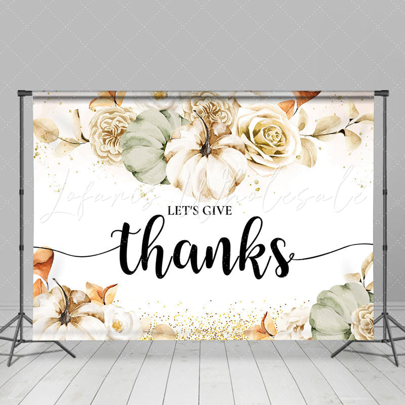Lofaris Pumpkin Floral Lets Give Thanks Autumn Holiday Backdrop