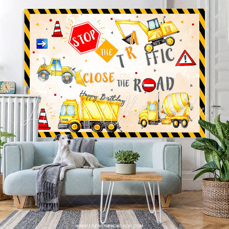 Lofaris Stop The Traffic Close Road Boys Birthday Backdrop