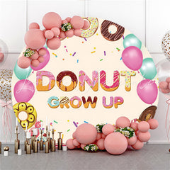 Lofaris Sweet Donut Grow Up Happy Birthday Circle Backdrop