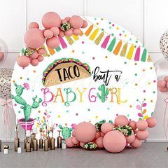 Lofaris Taco Bout A Baby Girl Gender Reveal Round Backdrop