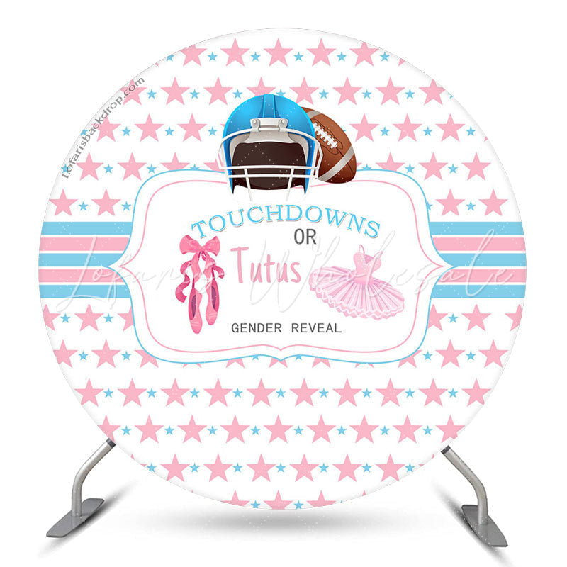 Lofaris Touchdowns Or Tutus Gender Reveal Round Backdrop