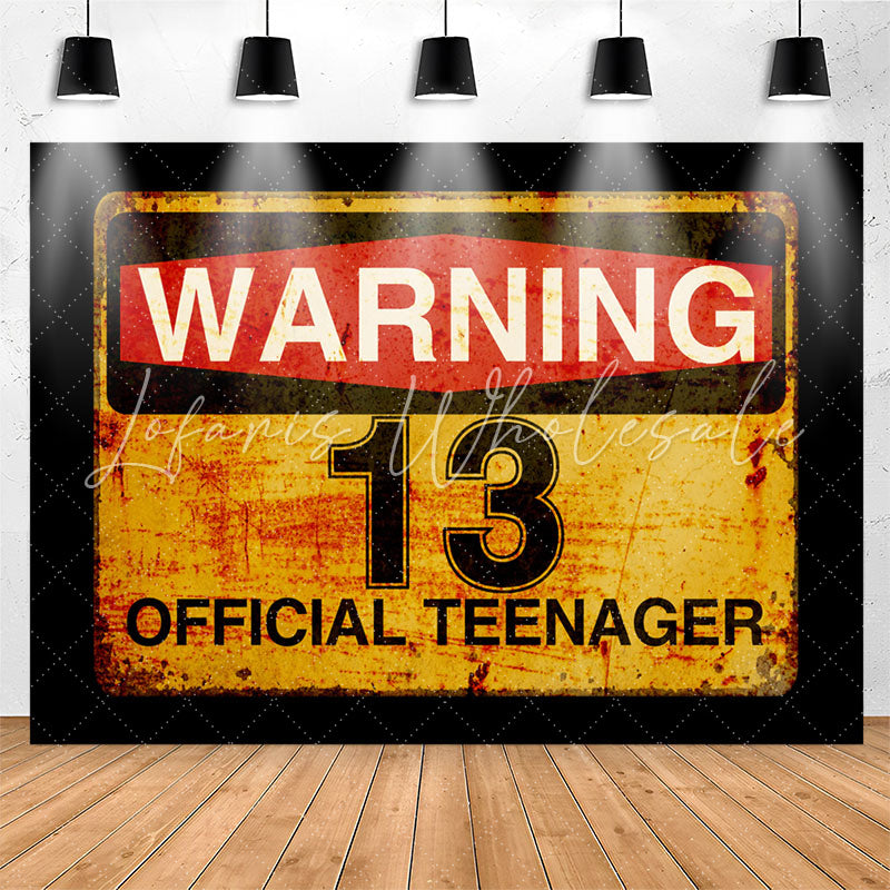 Lofaris Warning 13 Official Teenager Birthday Party Backdrop